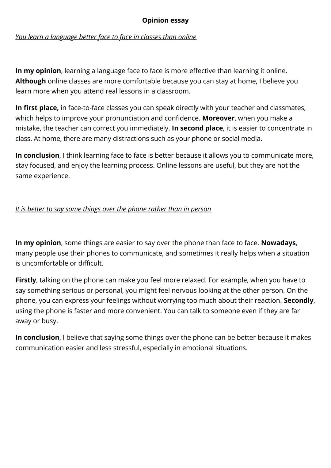 Opinion essay
You learn a language better face to face in classes than online
In my opinion, learning a language face to face is more effe