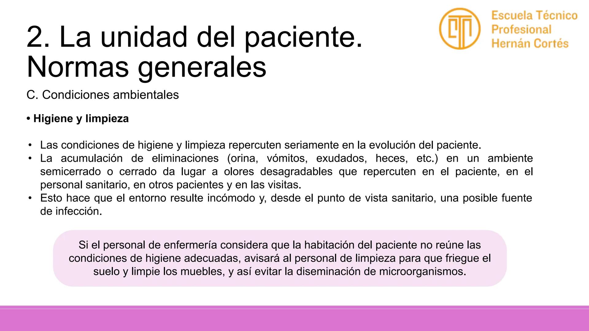 Tema 1. La unidad del
paciente.
Técnicas de arreglo y
preparación de la cama
Escuela Técnico
Profesional
Hernán Cortés # 1. La unidad de enf