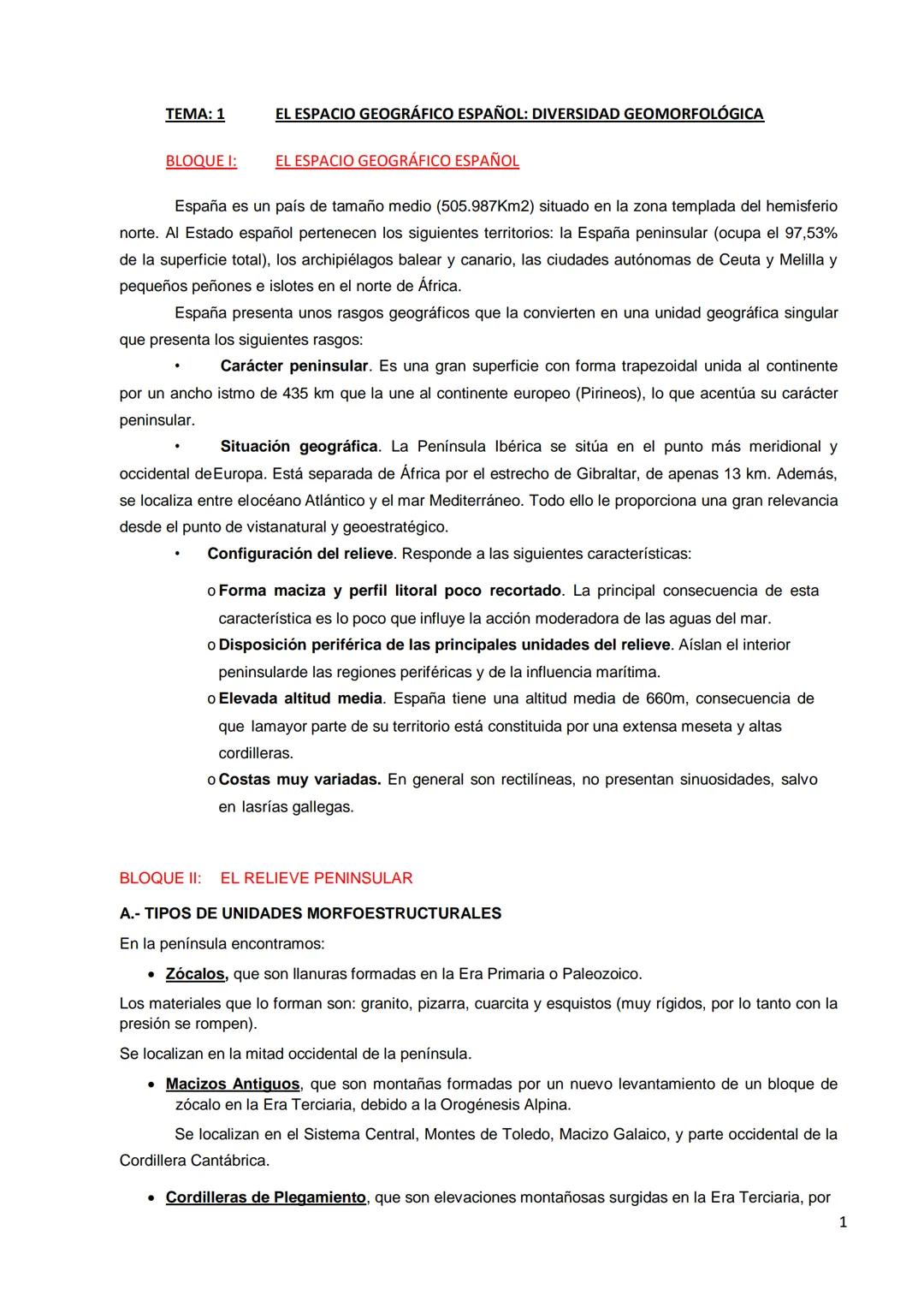 TEMA: 1
EL ESPACIO GEOGRÁFICO ESPAÑOL: DIVERSIDAD GEOMORFOLÓGICA
BLOQUE I: EL ESPACIO GEOGRÁFICO ESPAÑOL
España es un país de tamaño medio