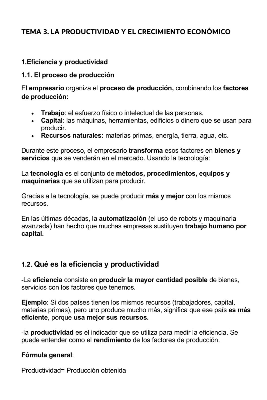 # TEMA 3. LA PRODUCTIVIDAD Y EL CRECIMIENTO ECONÓMICO
1.Eficiencia y productividad
1.1. El proceso de producción
El empresario organiza e