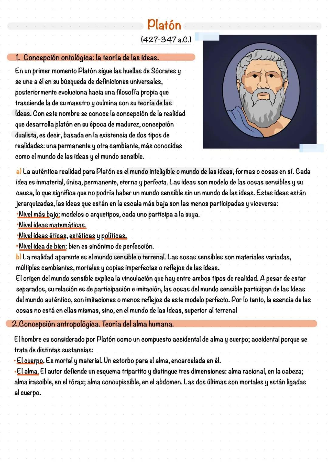 # Platón
(427-347 a.C.)
1. Concepción ontológica: la teoría de las ideas.
En un primer momento Platón sigue las huellas de Sócrates y
se u
