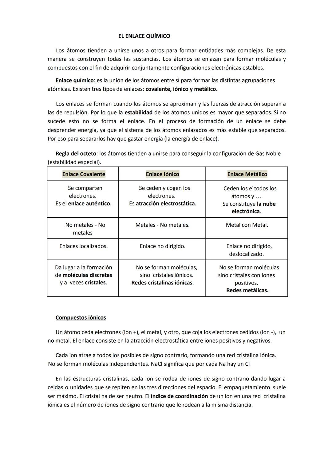 # EL ENLACE QUÍMICO
Los átomos tienden a unirse unos a otros para formar entidades más complejas. De esta
manera se construyen todas las su