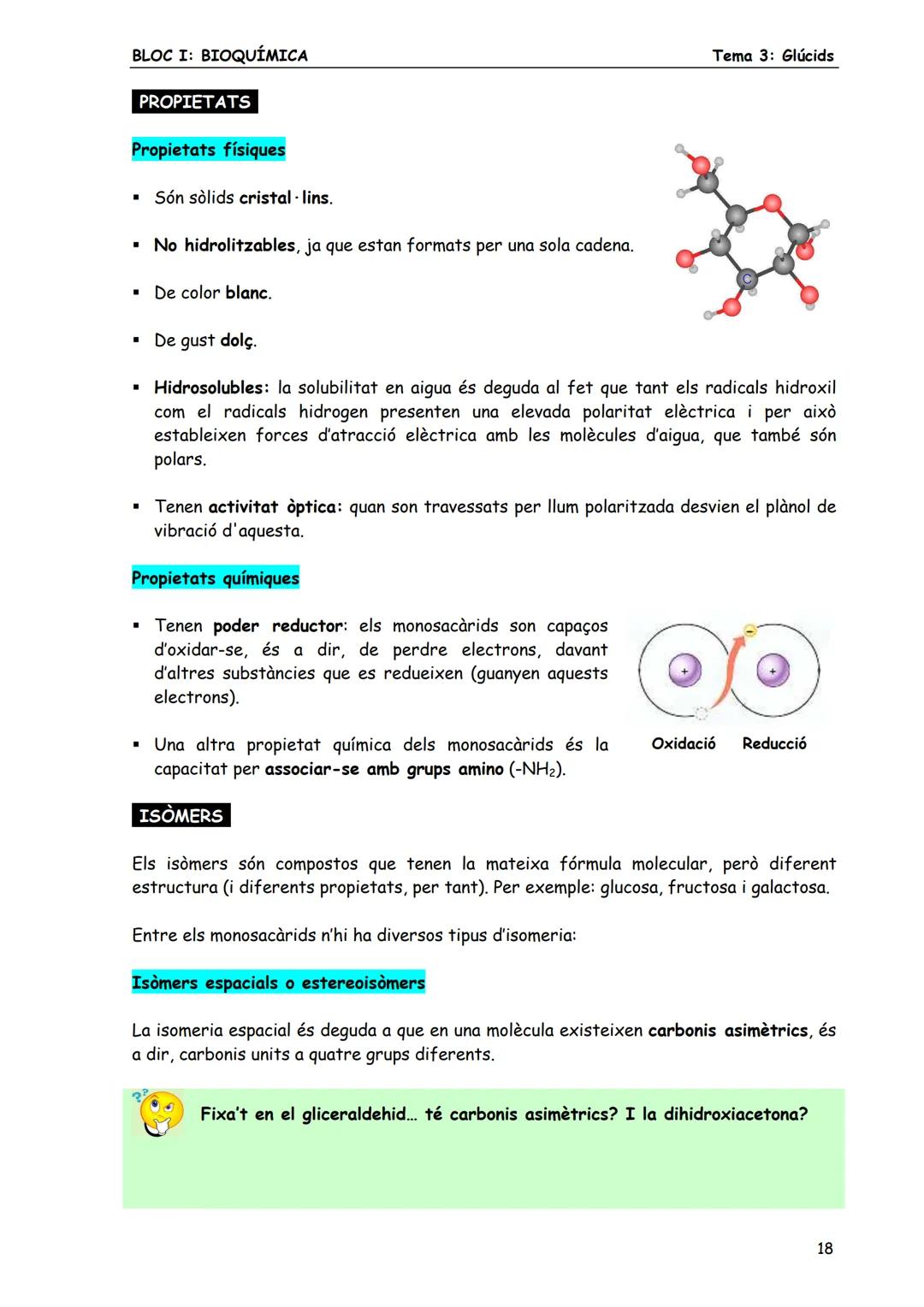 Tema 3: Glúcids
BLOC I: BIOQUÍMICA
# 3. MONOSACARIDS
Els monosacàrids són glúcids senzills constituïts per una sola cadena de carbonis (de
