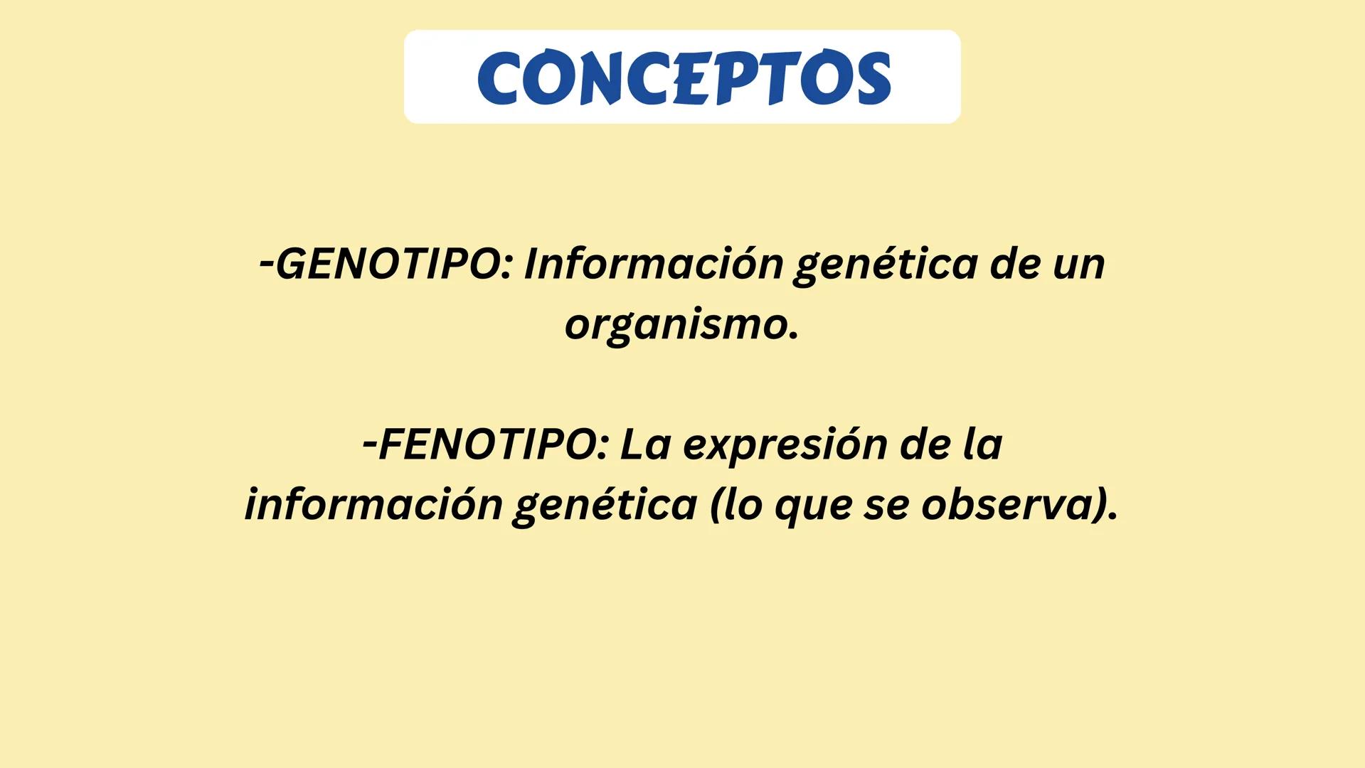 # GENÉTICA
MENDELIANA Y HUMANA # CONCEPTOS
-GEN: Porción de ADN que codifica una
proteína que va a expresar un caracter.
-ALELO: Variante