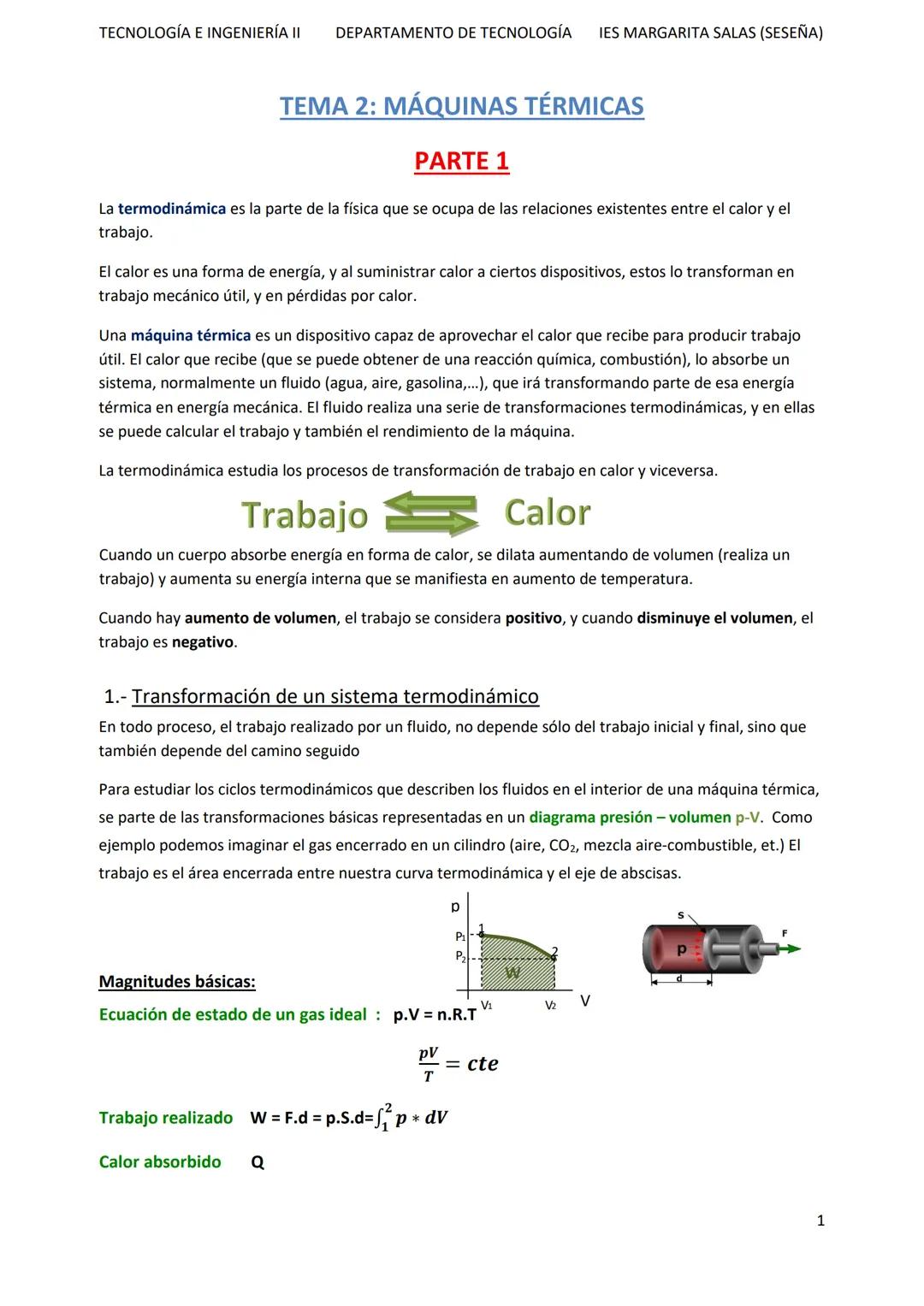 TECNOLOGÍA E INGENIERÍA II
DEPARTAMENTO DE TECNOLOGÍA IES MARGARITA SALAS (SESEÑA)
# TEMA 2: MÁQUINAS TÉRMICAS
## PARTE 1
La termodinámic