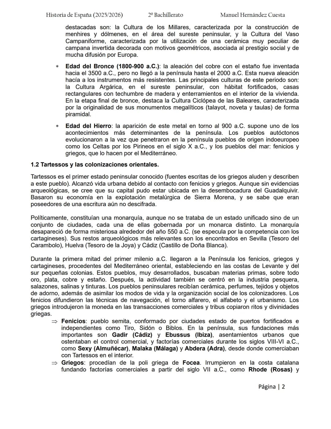 Historia de España (2025/2026)
2º Bachillerato
Manuel Hernández Cuesta
BLOQUE 1. LA PENÍNSULA IBÉRICA DESDE LOS PRIMEROS HUMANOS HASTA LA
D