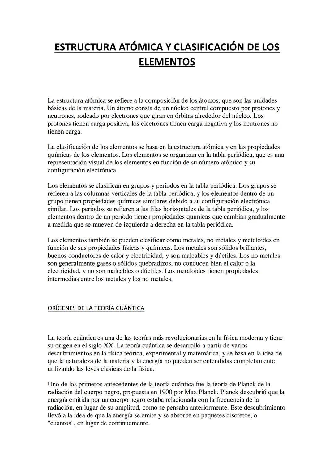 ESTRUCTURA ATÓMICA Y CLASIFICACIÓN DE LOS
ELEMENTOS
La estructura atómica se refiere a la composición de los átomos, que son las unidades
bá