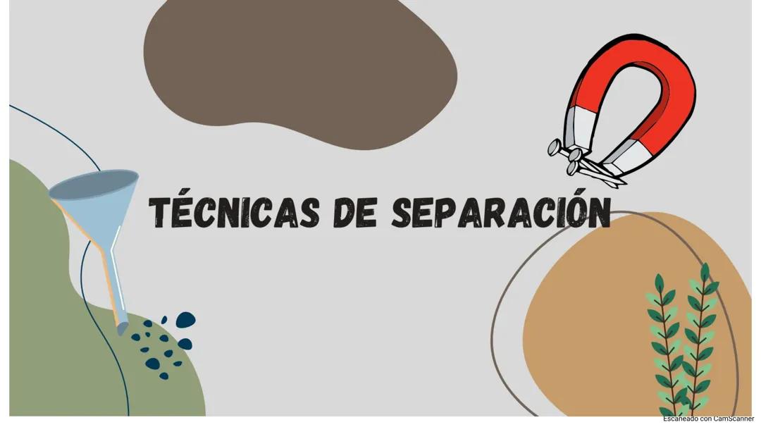 Métodos de Separación de Mezclas: Filtración y Más