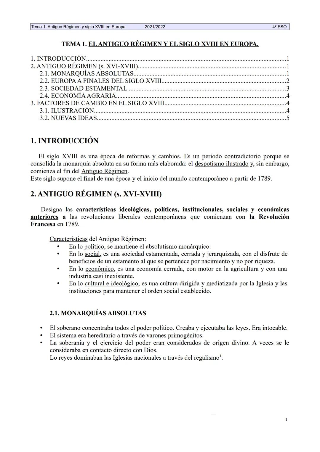 Tema 1. Antiguo Régimen y siglo XVIII en Europa
1. INTRODUCCIÓN.
2. ANTIGUO RÉGIMEN (s. XVI-XVIII)...
2.1. MONARQUÍAS ABSOLUTAS..
2.2. EUROP