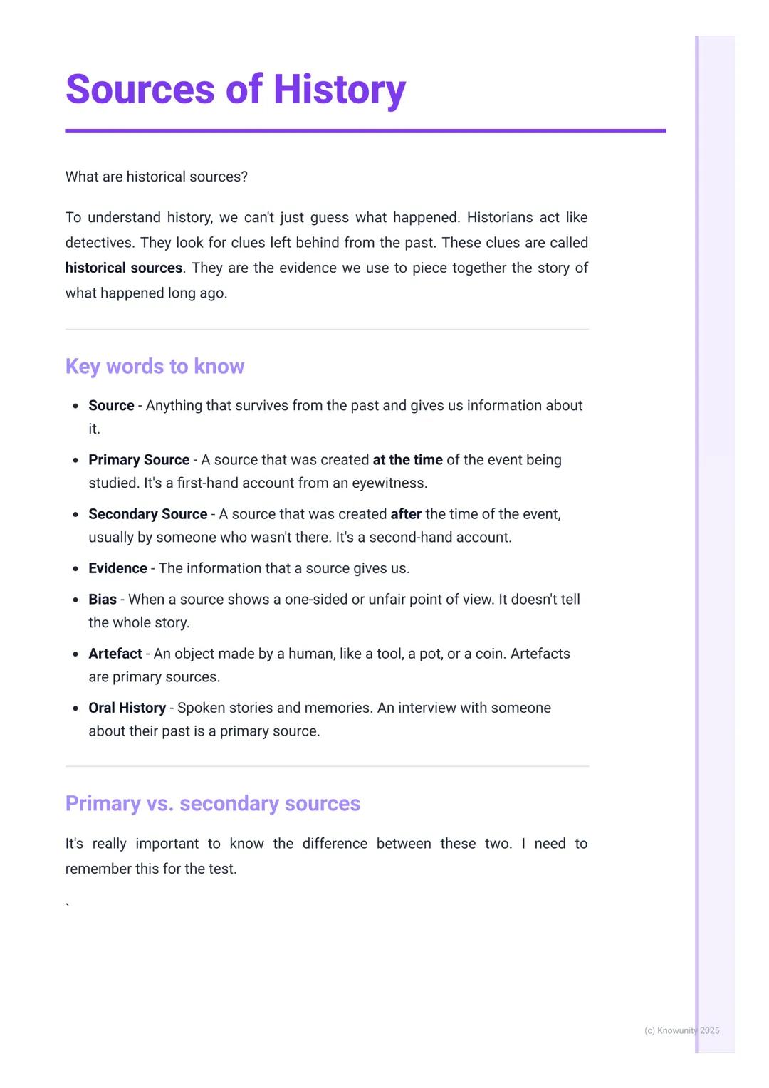 # Sources of History
What are historical sources?
To understand history, we can't just guess what happened. Historians act like
detectives