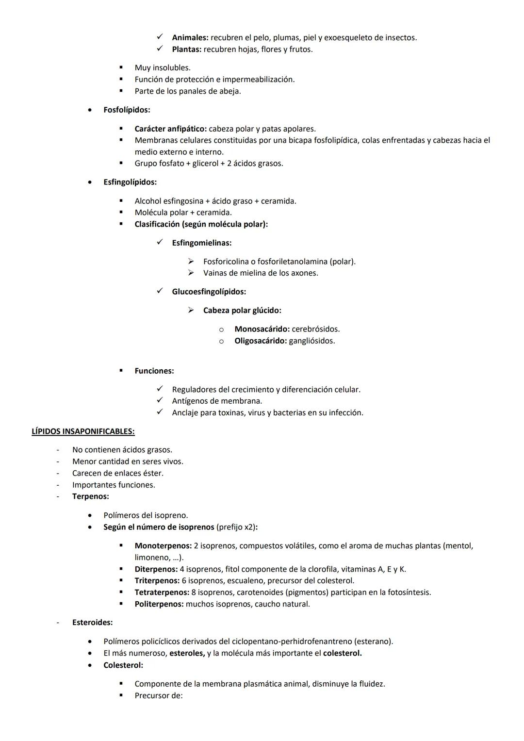 TEMA 3: LÍPIDOS
CARACTERÍSTICAS GENERALES
Grupo heterogéneo (estructura y funciones).
Insoluble en agua o disolventes polares.
Solubles en d