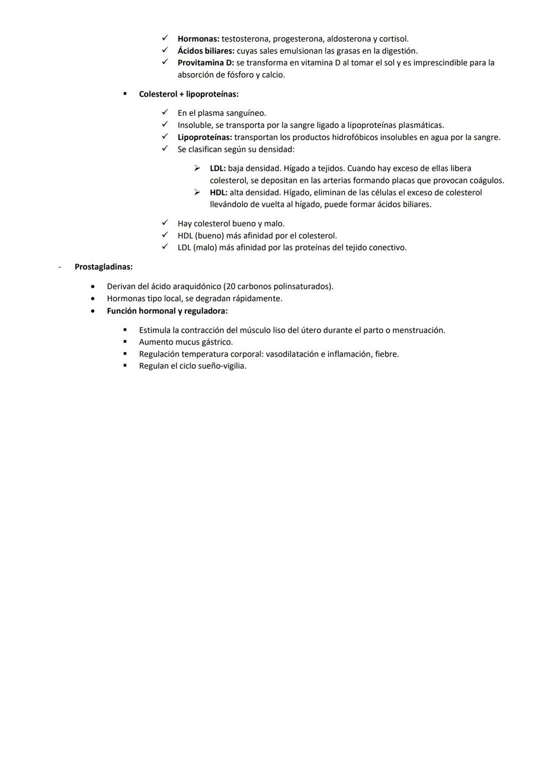 TEMA 3: LÍPIDOS
CARACTERÍSTICAS GENERALES
Grupo heterogéneo (estructura y funciones).
Insoluble en agua o disolventes polares.
Solubles en d
