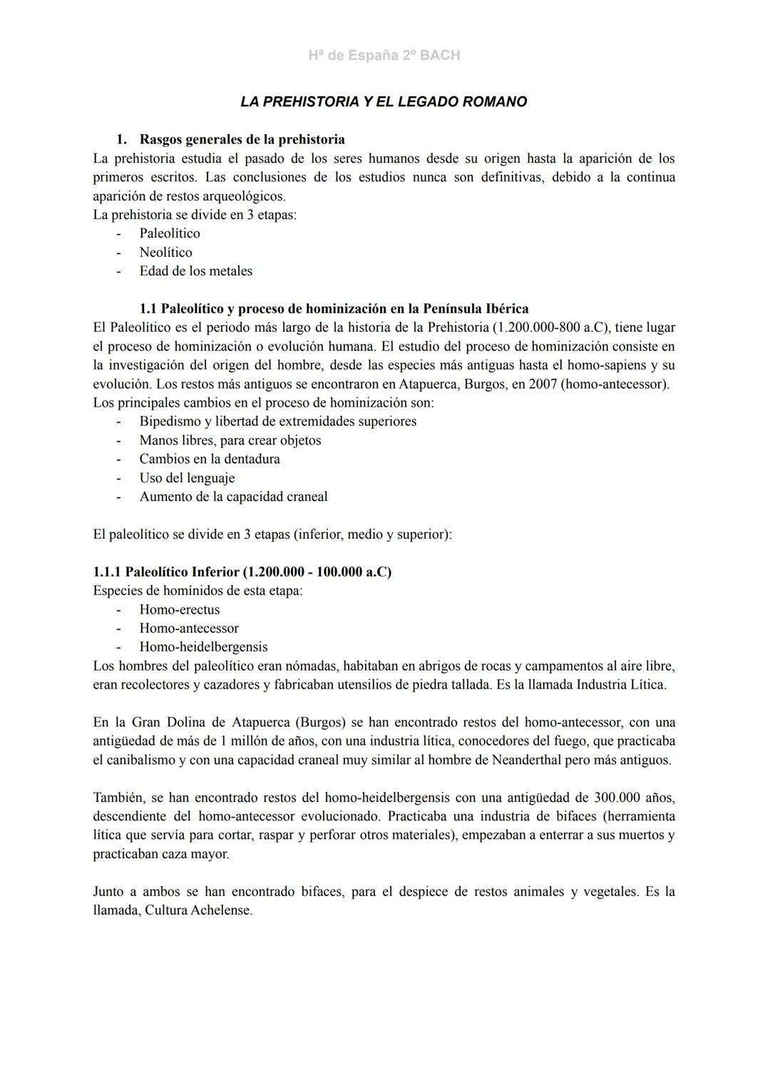 Hª de España 2º BACH
LA PREHISTORIA Y EL LEGADO ROMANO
1. Rasgos generales de la prehistoria
La prehistoria estudia el pasado de los seres h
