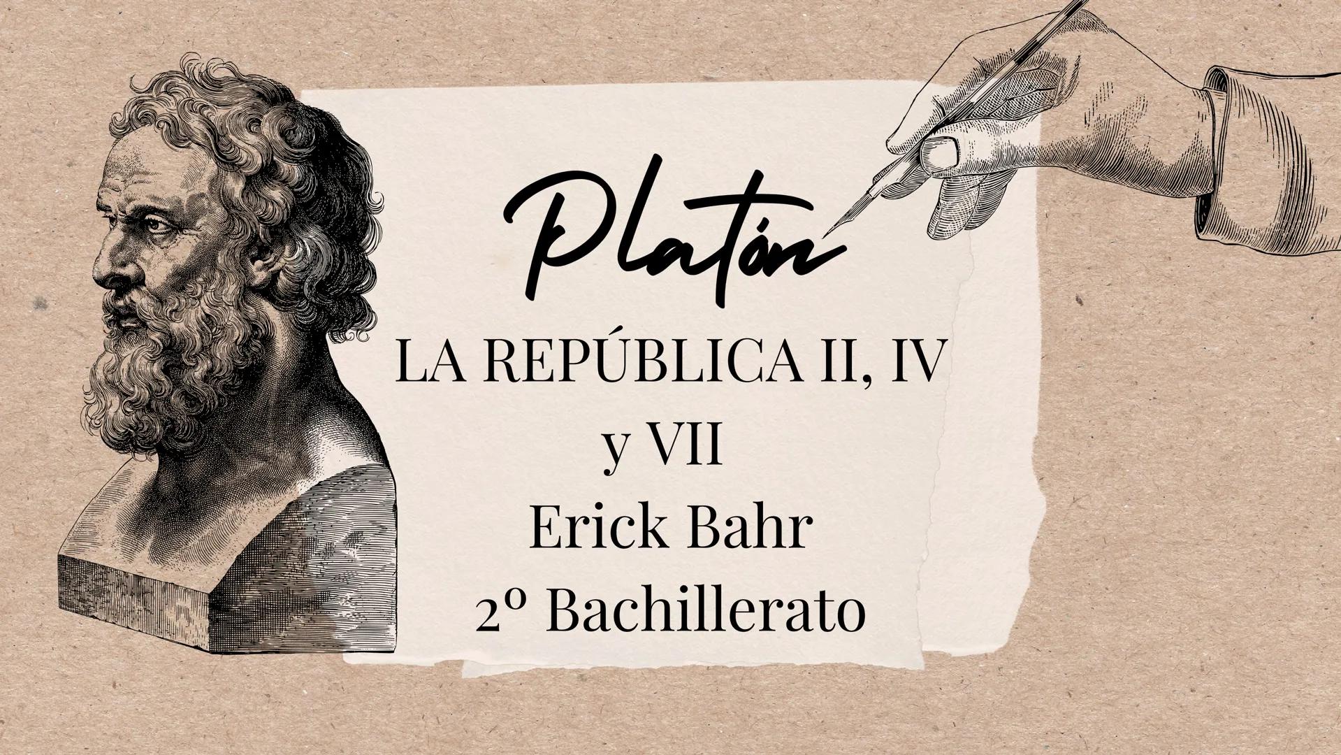 # Platón
LA REPÚBLICA II, IV
y VII
Erick Bahr
2º Bachillerato Libro II y IV
Características de una
ciudad justa
Tantos de un
área segú