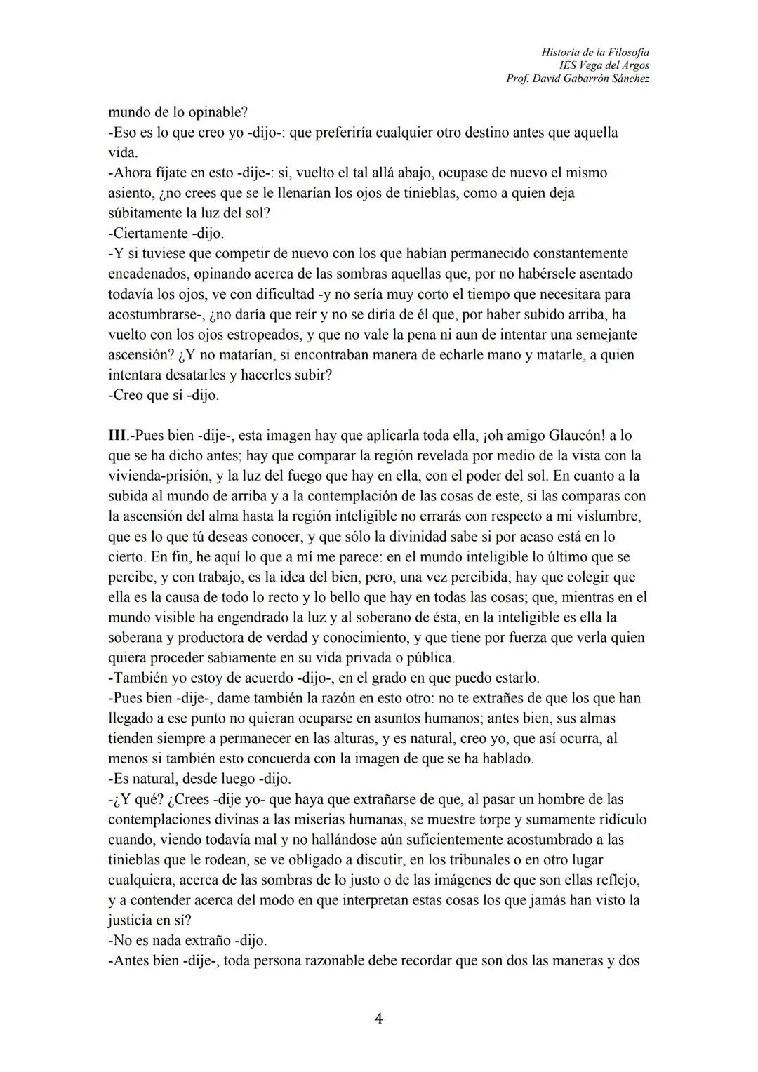 Historia de la Filosofia
IES Vega del Argos
Prof. David Gabarrón Sánchez
# PLATÓN
## ÍNDICE
- TEXTO: "El Mito de la Caverna" (Libro VII,
