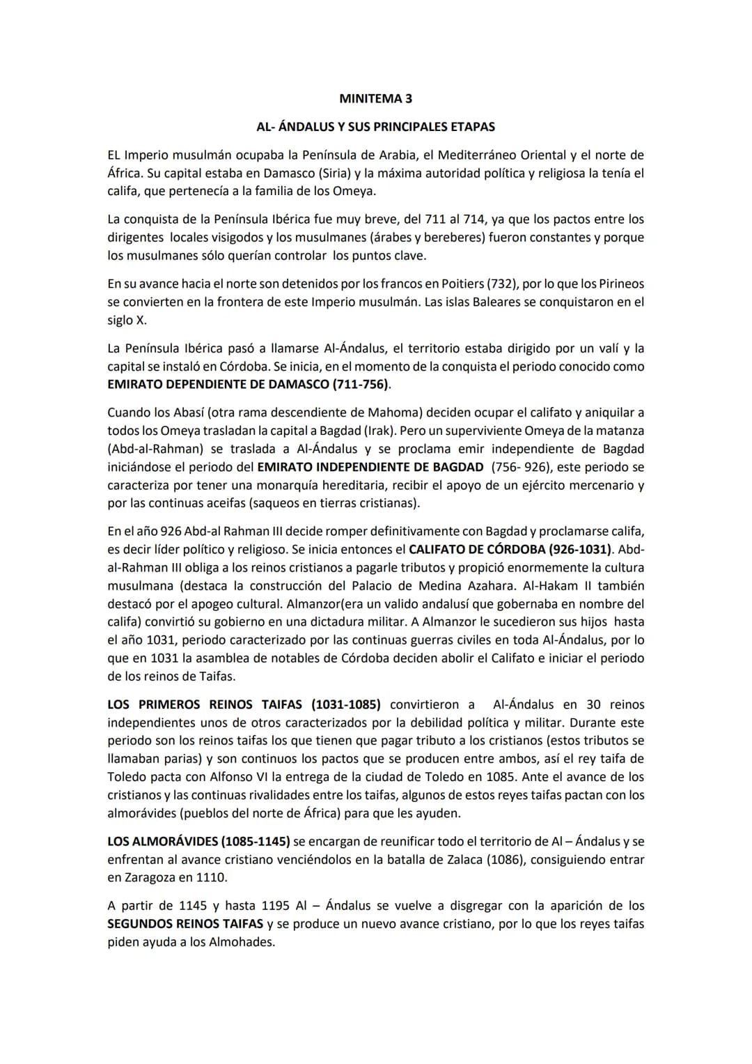 MINITEMA 3
AL-ANDALUS Y SUS PRINCIPALES ETAPAS
EL Imperio musulmán ocupaba la Península de Arabia, el Mediterráneo Oriental y el norte de