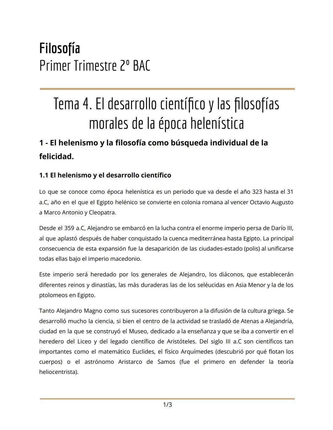 Filosofía
Primer Trimestre 2º BAC
Tema 4. El desarrollo científico y las filosofías
morales de la época helenística
1- El helenismo y la fil