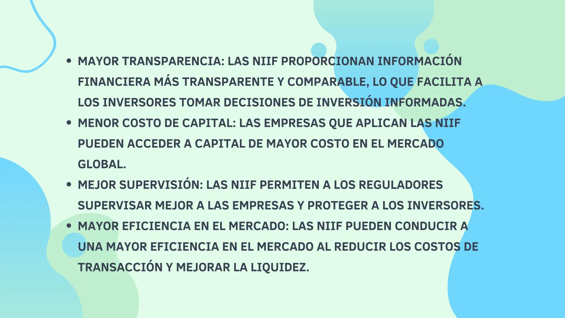 LAS NORMAS INTERNACIONALES DE INFORMACIÓN
FINANCIERA (NIIF),
TAMBIÉN CONOCIDAS COMO IFRS POR SUS SIGLAS
EN INGLÉS, SON UN CONJUNTO DE ESTÁND
