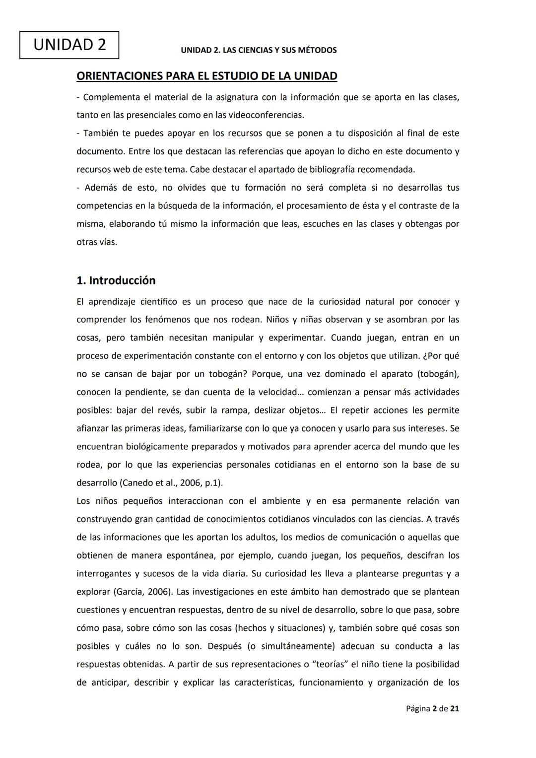 Ciencias
Experimentales
UNIDAD 2. LAS CIENCIAS Y SUS MÉTODOS UNIDAD 2
ÍNDICE
1. Introducción
2. El trabajo de laboratorio
3. El Método Cient