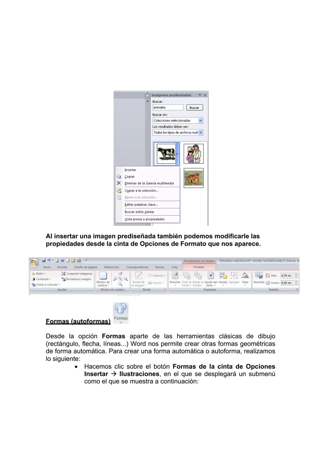 UNIDAD DIDÁCTICA 10. INSERCIÓN DE IMÁGENES Y
AUTOFORMAS EN EL TEXTO PARA MEJORAR EL ASPECTO
DEL MISMO.
1. Desde un archivo.
2. Empleando imá