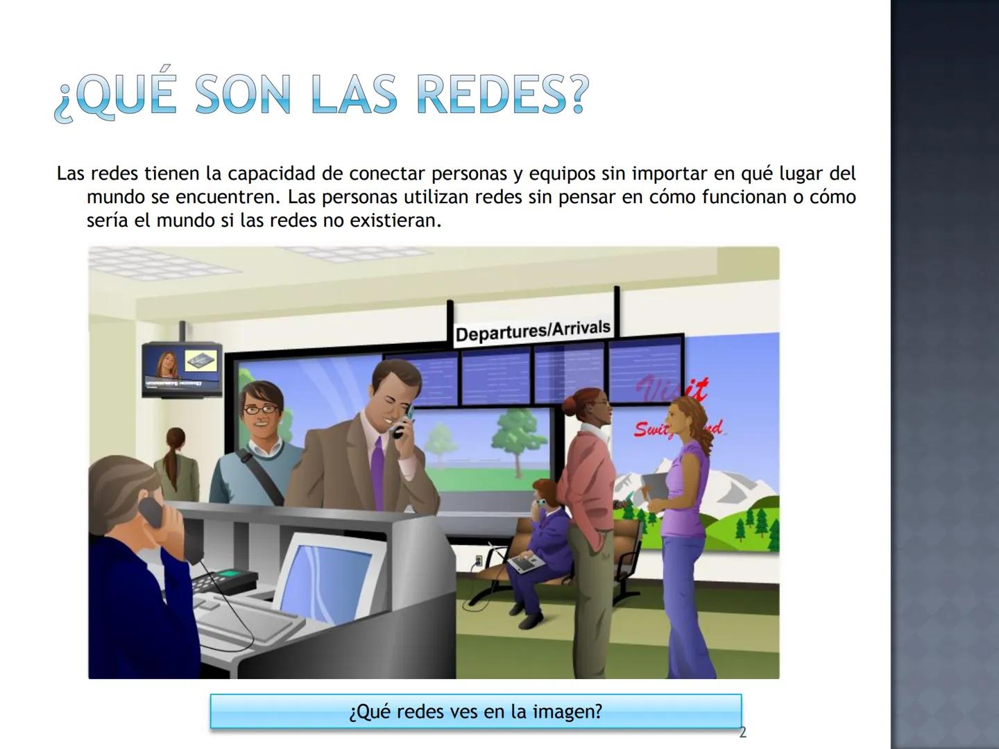 # TEMA 1:
# CARACTERIZACIÓN
# DE REDES LOCALES
Redes de área local
1 # ¿QUÉ SON LAS REDES?
Las redes tienen la capacidad de conectar pe