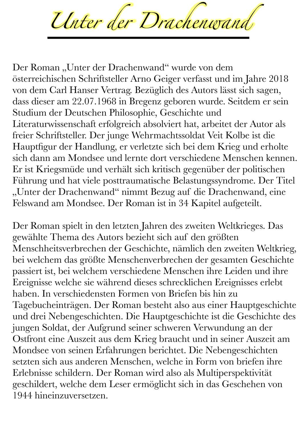 <h2 id="zusammenfassung">Zusammenfassung</h2>
<p>Der Roman "Unter der Drachenwand" wurde vom österreichischen Schriftsteller Arno Geiger im