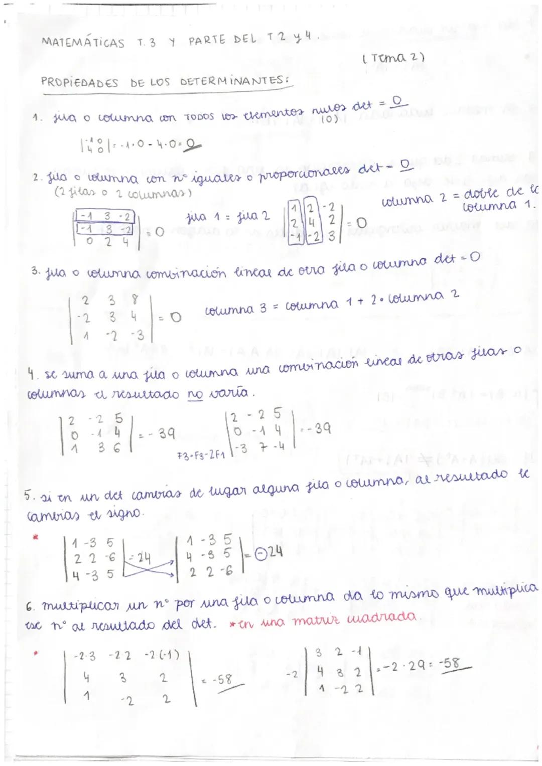 MATEMÁTICAS T. 3 Y PARTE DEL T2 y 4.
PROPIEDADES DE LOS DETERMINANTES:
1. siva o columna con TODOS los elementos nulos det =
으
1481-1-0-4-0