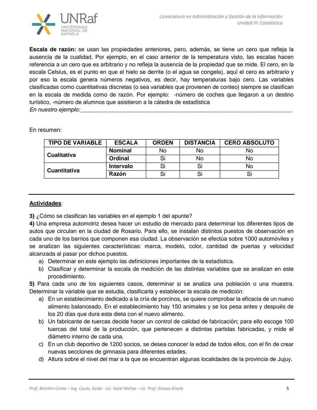 CICLO DE FORMACIÓN GENERAL
TALLER DE ESTADÍSTICA Y CÁLCULO
UNRaf
UNIVERSIDAD
NACIONAL DE
RAFAELA
Unidades III y IV
Licenciatura en Administr