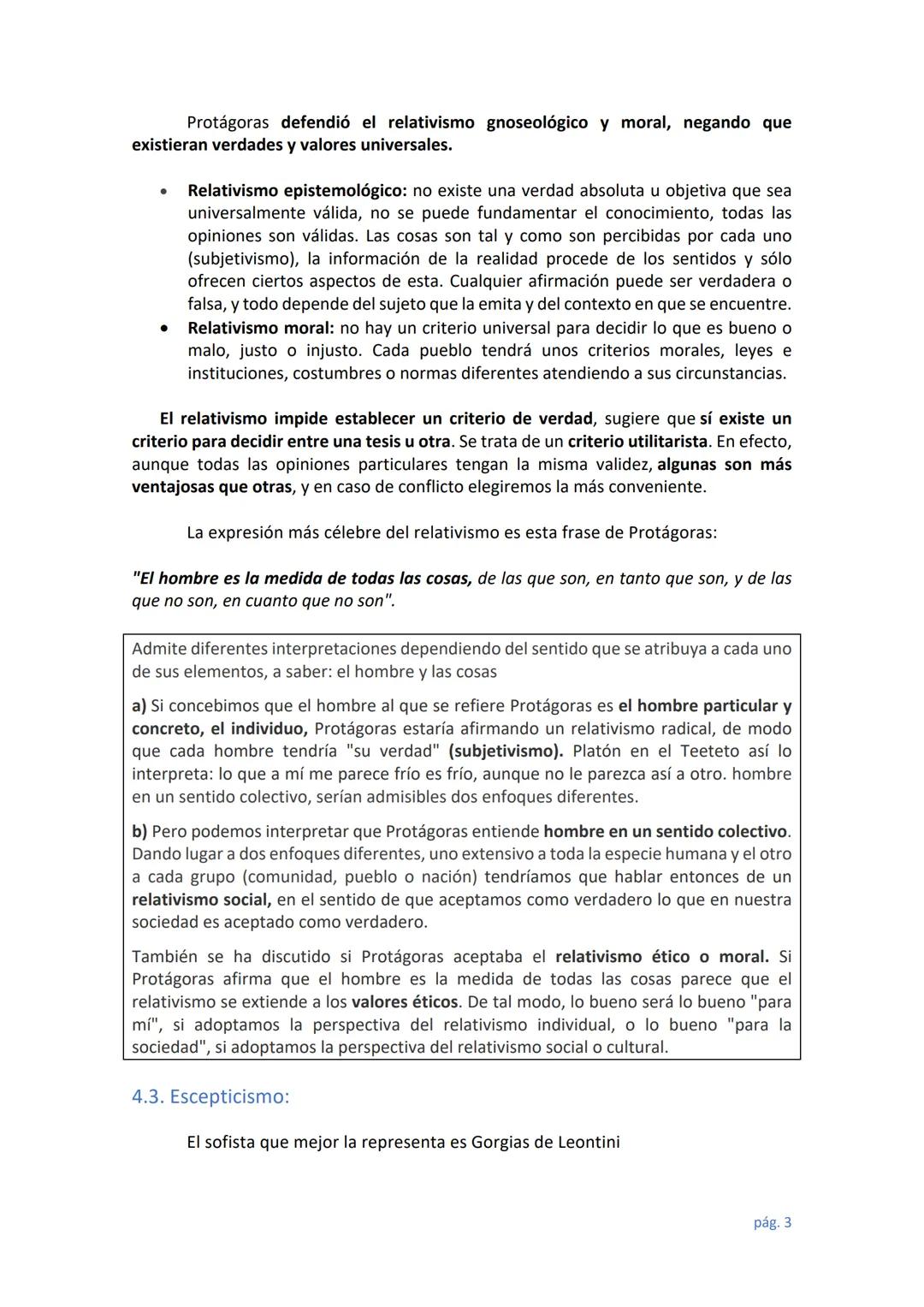Los sofistas:
Se denominaban sofistas a un grupo de pensadores griegos que aparecen en la
segunda mitad del s. V. a. C. Poseen una cultura