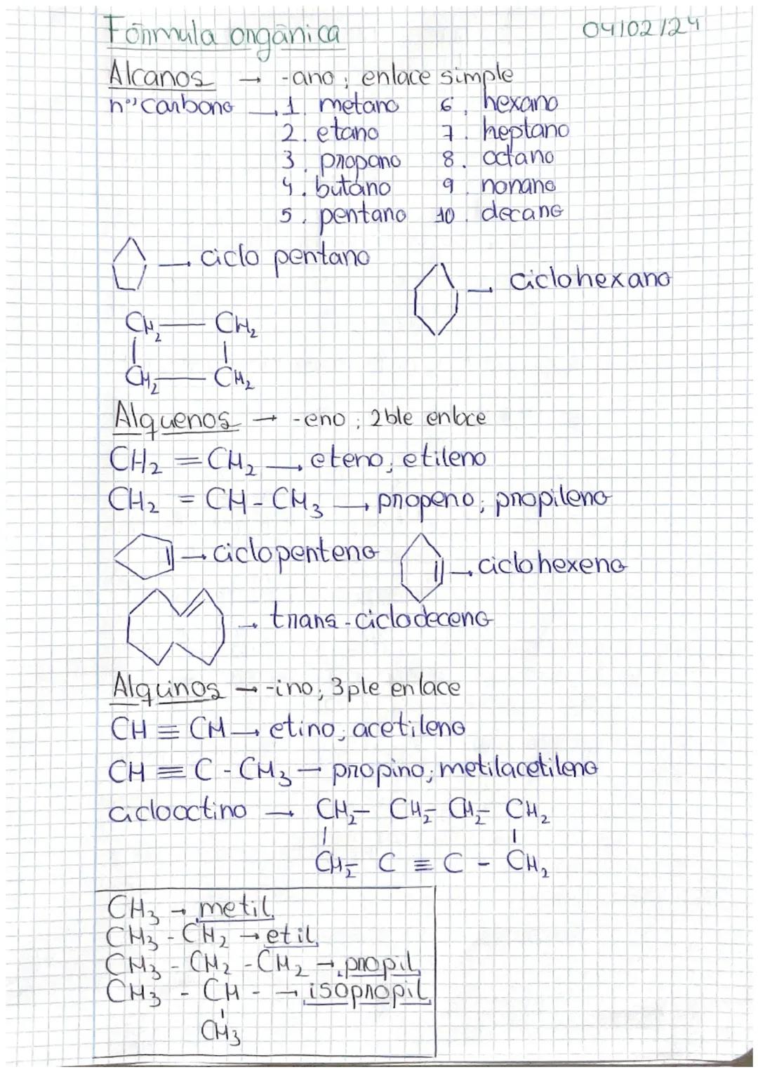 Formula onganica
Alcanos -ano, enlace simple
04/02/24
h" Carbong 1. metano 6 hexano
2. etano 7. heptano
3. propano 8. octano
4. butano 9 no