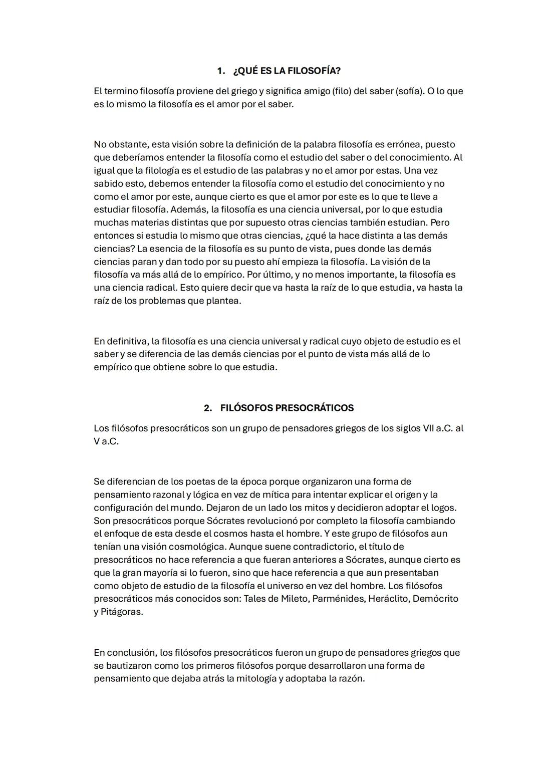# 1. ¿QUÉ ES LA FILOSOFÍA?
El termino filosofía proviene del griego y significa amigo (filo) del saber (sofía). O lo que
es lo mismo la fil