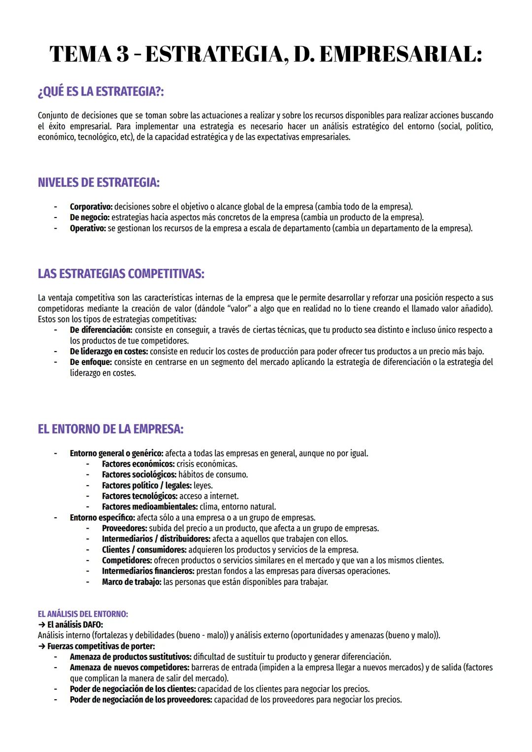 TEMA 3 -ESTRATEGIA, D. EMPRESARIAL:
¿QUÉ ES LA ESTRATEGIA?:
Conjunto de decisiones que se toman sobre las actuaciones a realizar y sobre los