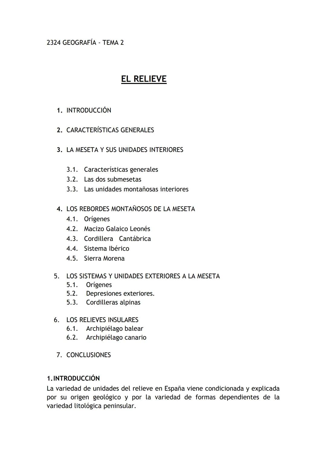 2324 GEOGRAFÍA - TEMA 2
EL RELIEVE
1. INTRODUCCIÓN
2. CARACTERÍSTICAS GENERALES
5.
3. LA MESETA Y SUS UNIDADES INTERIORES
3.1. Característic