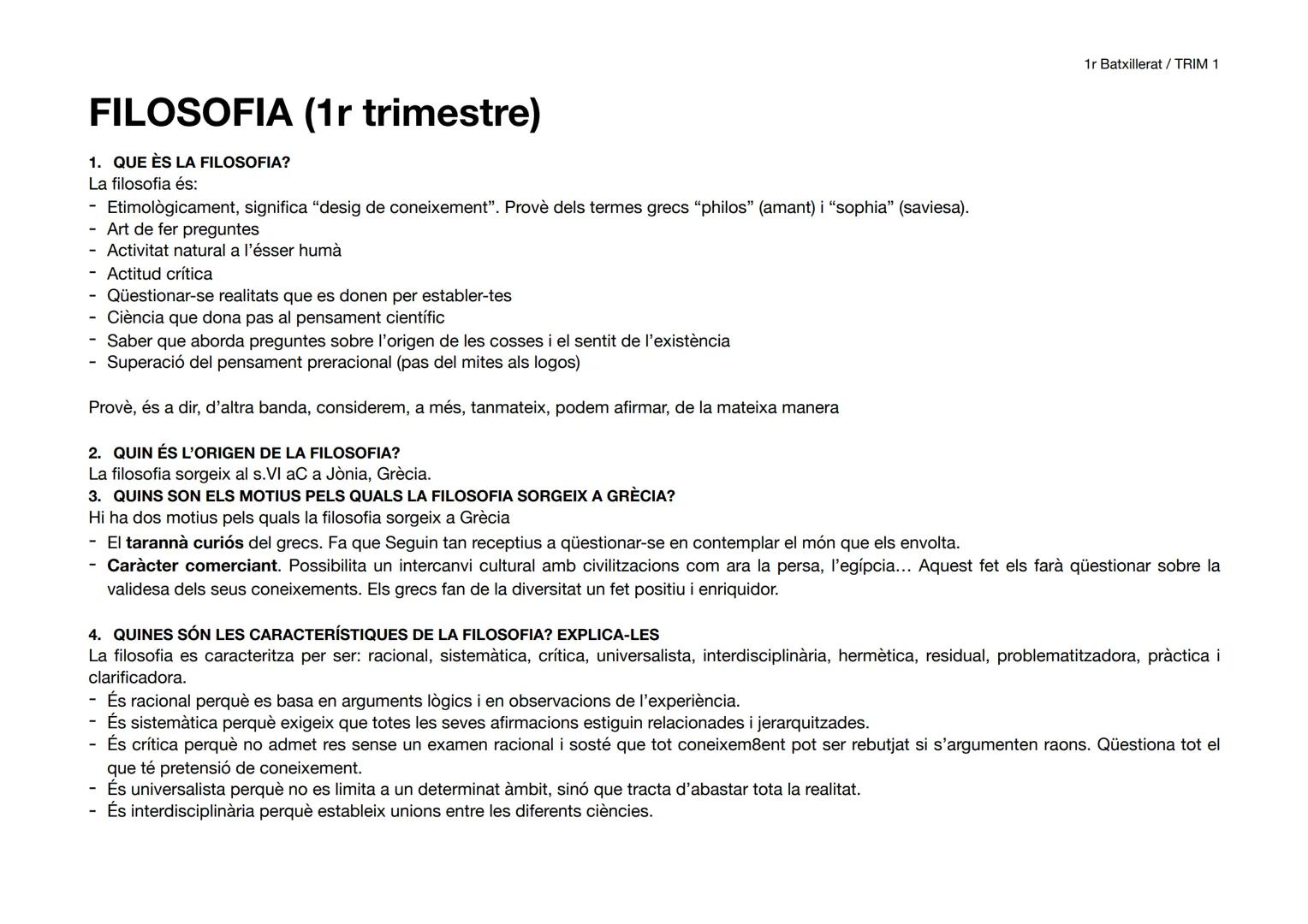 1r Batxillerat / TRIM 1
# FILOSOFIA (1r trimestre)
1. QUE ÈS LA FILOSOFIA?
La filosofia és:
- Etimològicament, significa "desig de conei