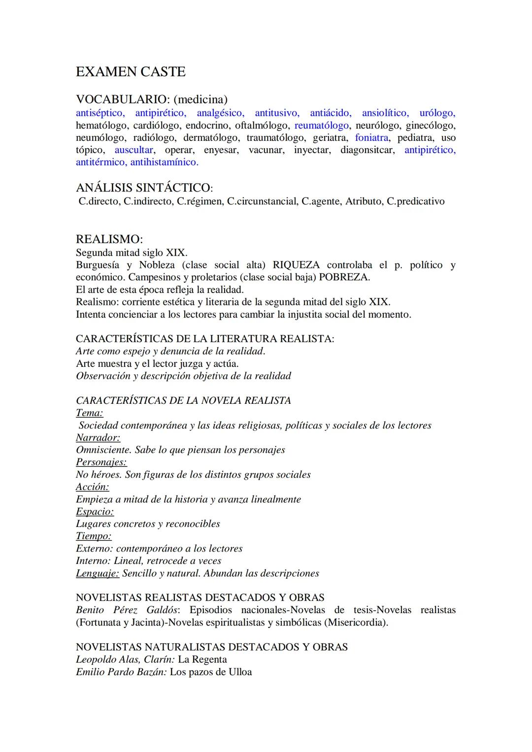 EXAMEN CASTE
VOCABULARIO: (medicina)
antiséptico, antipirético, analgésico, antitusivo, antiácido, ansiolítico, urólogo,
hematólogo, cardiól
