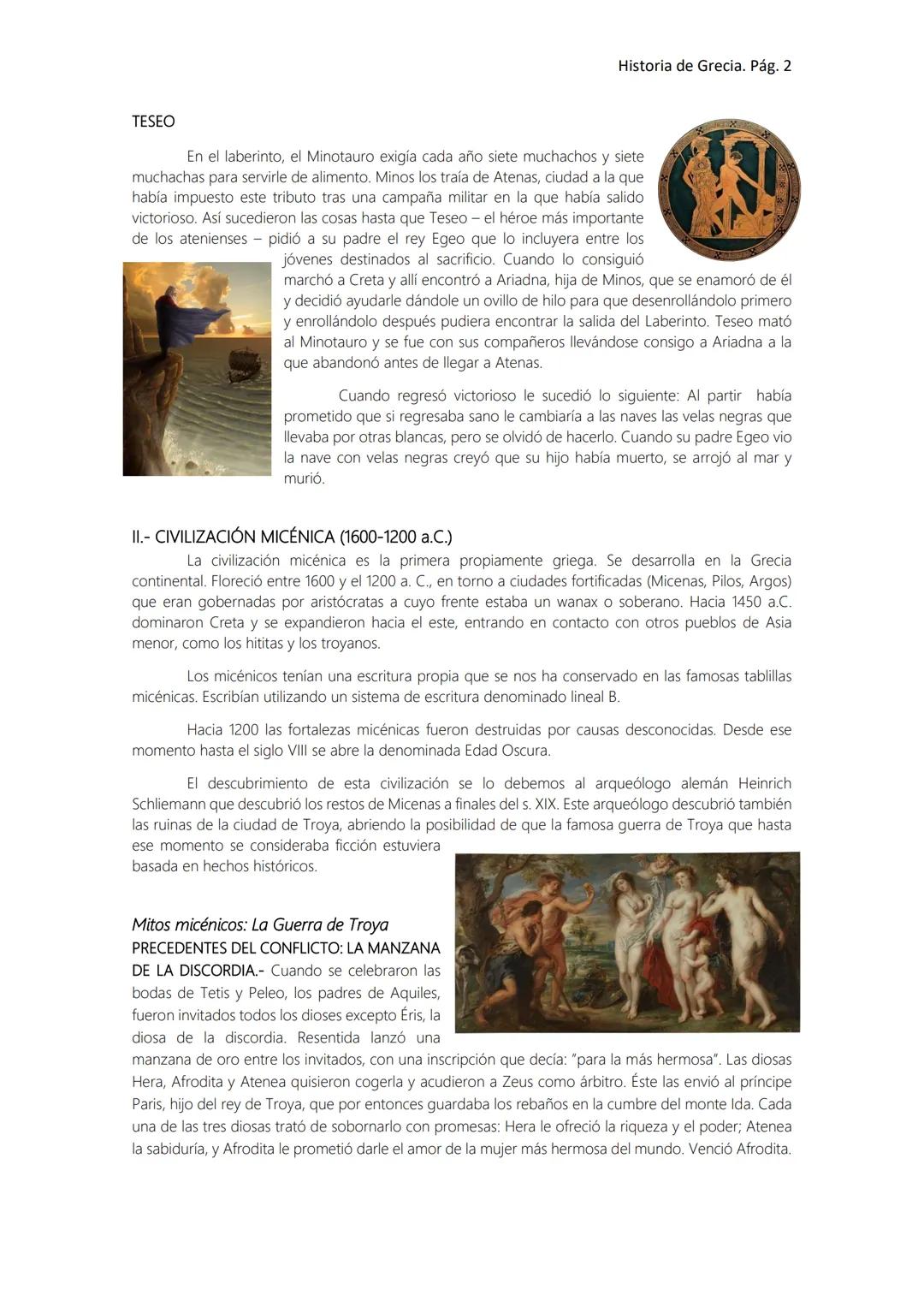 TEMA 2. HISTORIA DE GRECIA
La historia de Grecia la dividimos en 6 periodos:
1. Civilización minoica (1900-1450 a.C.)
II. Civilización micé