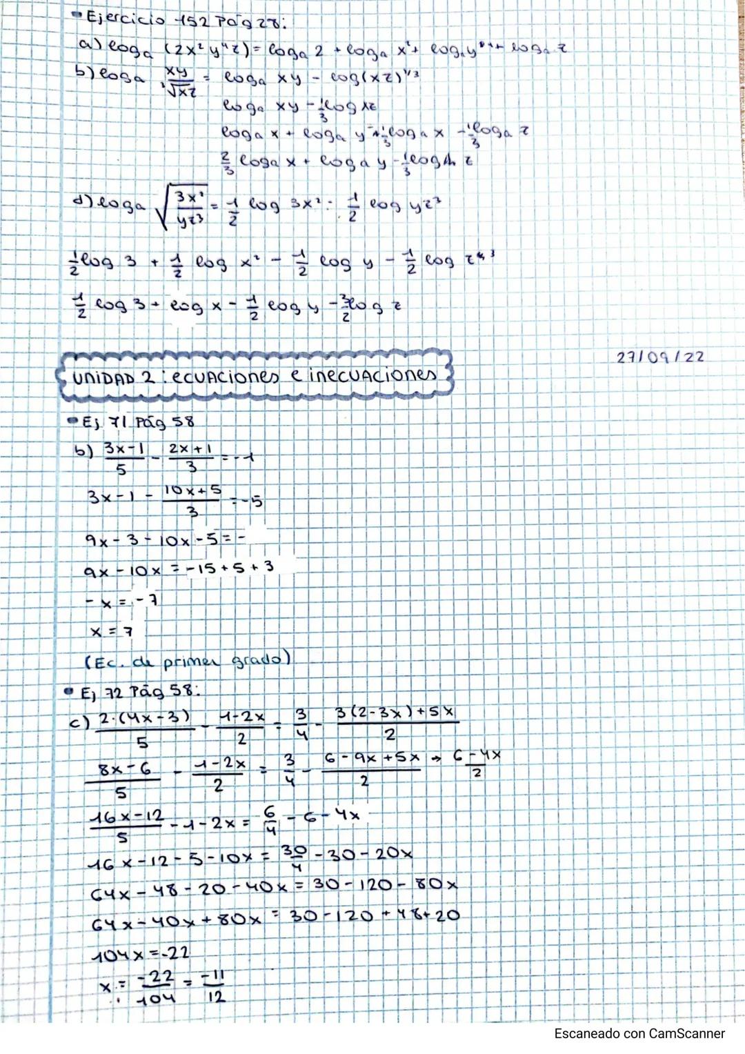 Ejercicio 152 Pag 28.
a) loga (2x²y^²) = log₂ 2 + loga x²+ log_y**+ logo z
b) вода
cog(x2) "²
-
d) loga
=log 3
=/2log 3 +
3x¹
Vyzz
√xz
TIN Ở