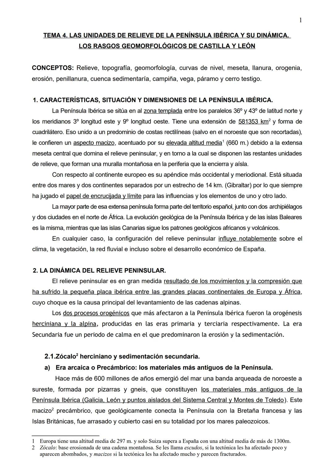 # 1
TEMA 4. LAS UNIDADES DE RELIEVE DE LA PENÍNSULA IBÉRICA Y SU DINÁMICA.
LOS RASGOS GEOMORFOLÓGICOS DE CASTILLA Y LEÓN
CONCEPTOS: Reliev