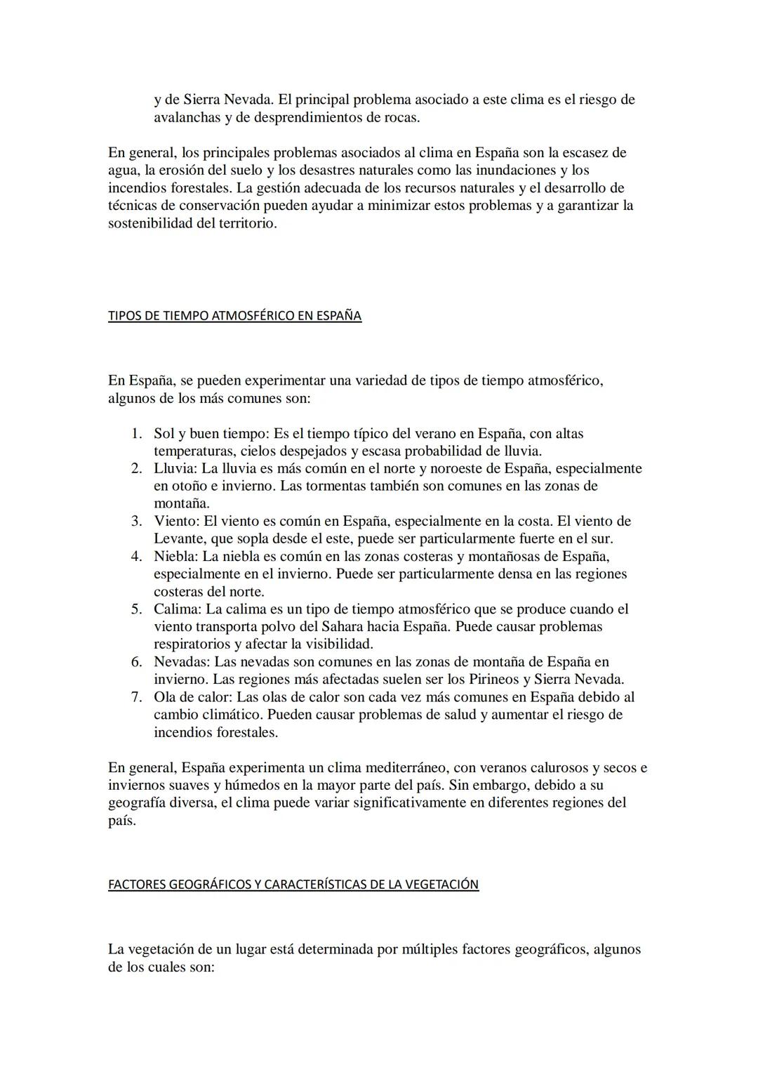 EL CLIMA Y LA VEGETACIÓN ASOCIADA
En España, el clima varía desde mediterráneo en la costa hasta continental en el interior
y alpino en las