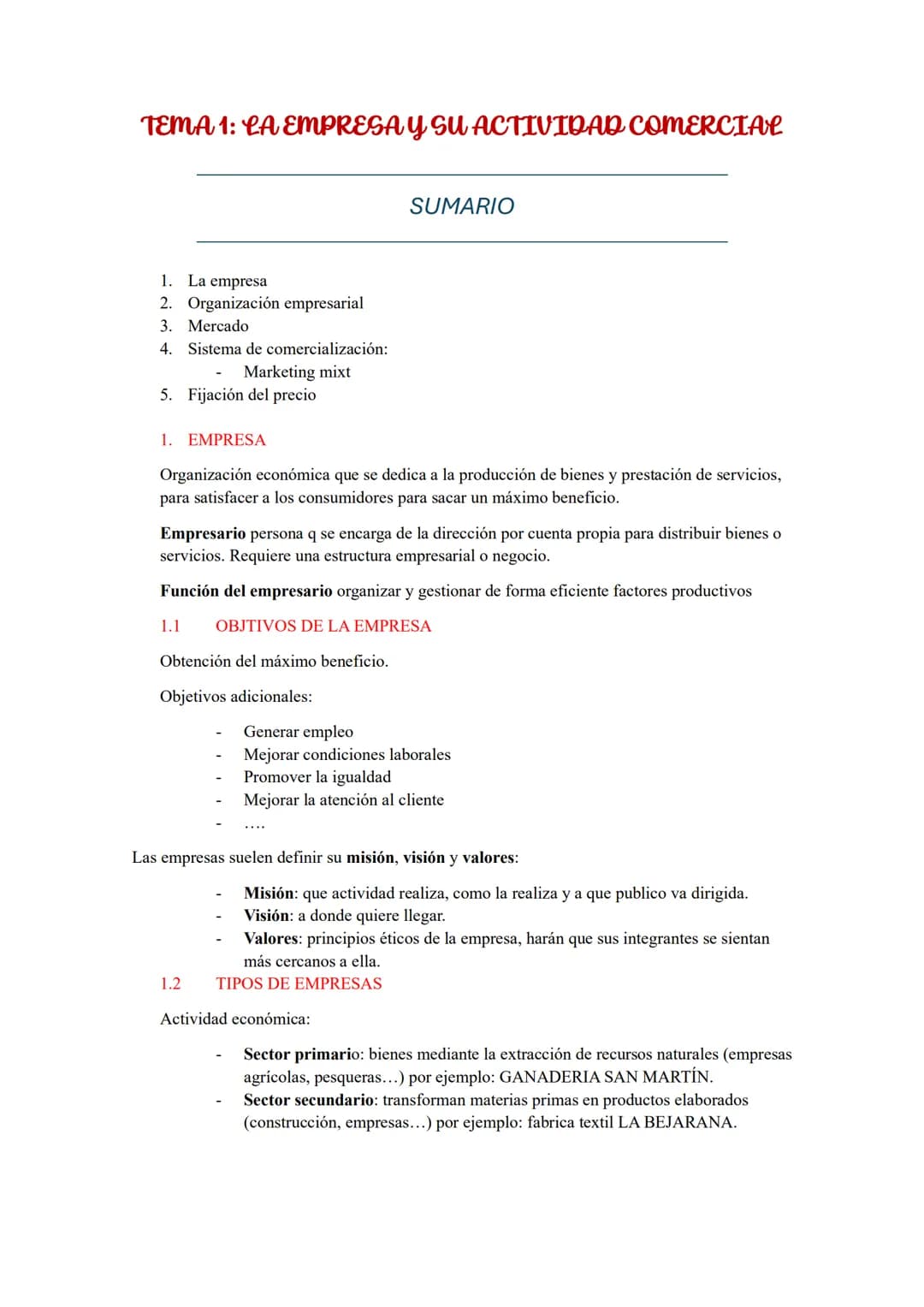 # TEMA 1: LA EMPRESA Y EMPRESA Y SU ACTIVIDAD COMERCIAL
## SUMARIO
1. La empresa
2. Organización empresarial
3. Mercado
4. Sistema de come