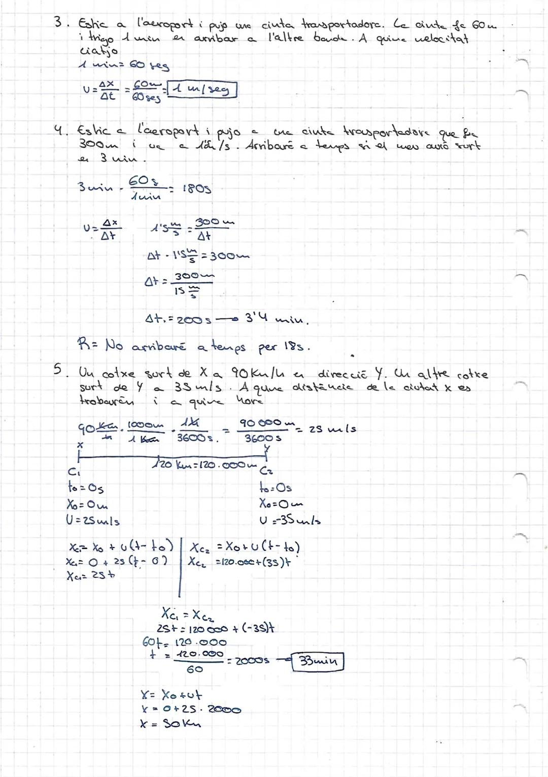 UNITAT 5 = CINEMATICA
Es l'estudi del moviment sense tenir en
compte les
Un cos
el temps
200
quan canvia de posició respecte un
utilitzen
de