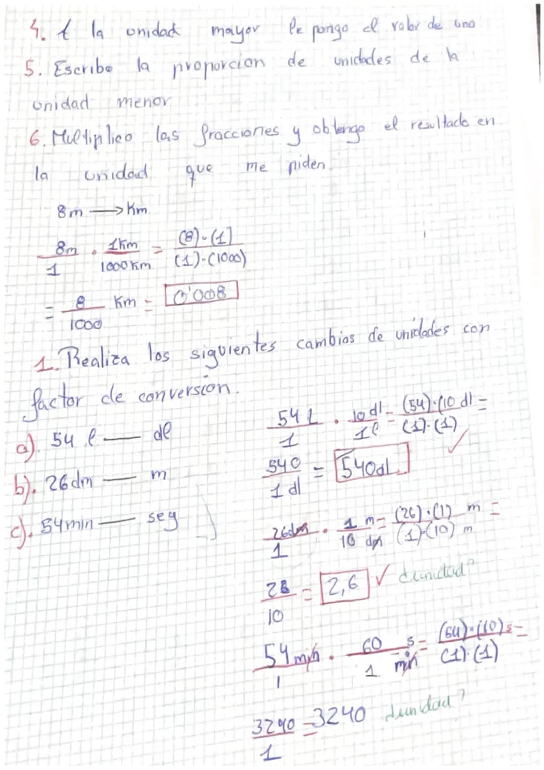 Cambios de onidades con factor de convension
→Para realizar cambios de unidades con factor de
convermeion, realizamos los siguientes pasos
1