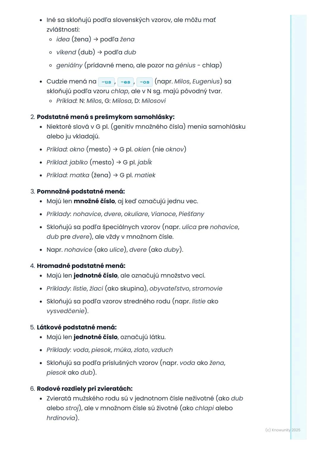 # Podstatné mená
## 1. Prehľad podstatných mien
Podstatné mená sú super dôležité, lebo pomenúvajú všetko okolo nás
ľudí, zvieratá, veci, v