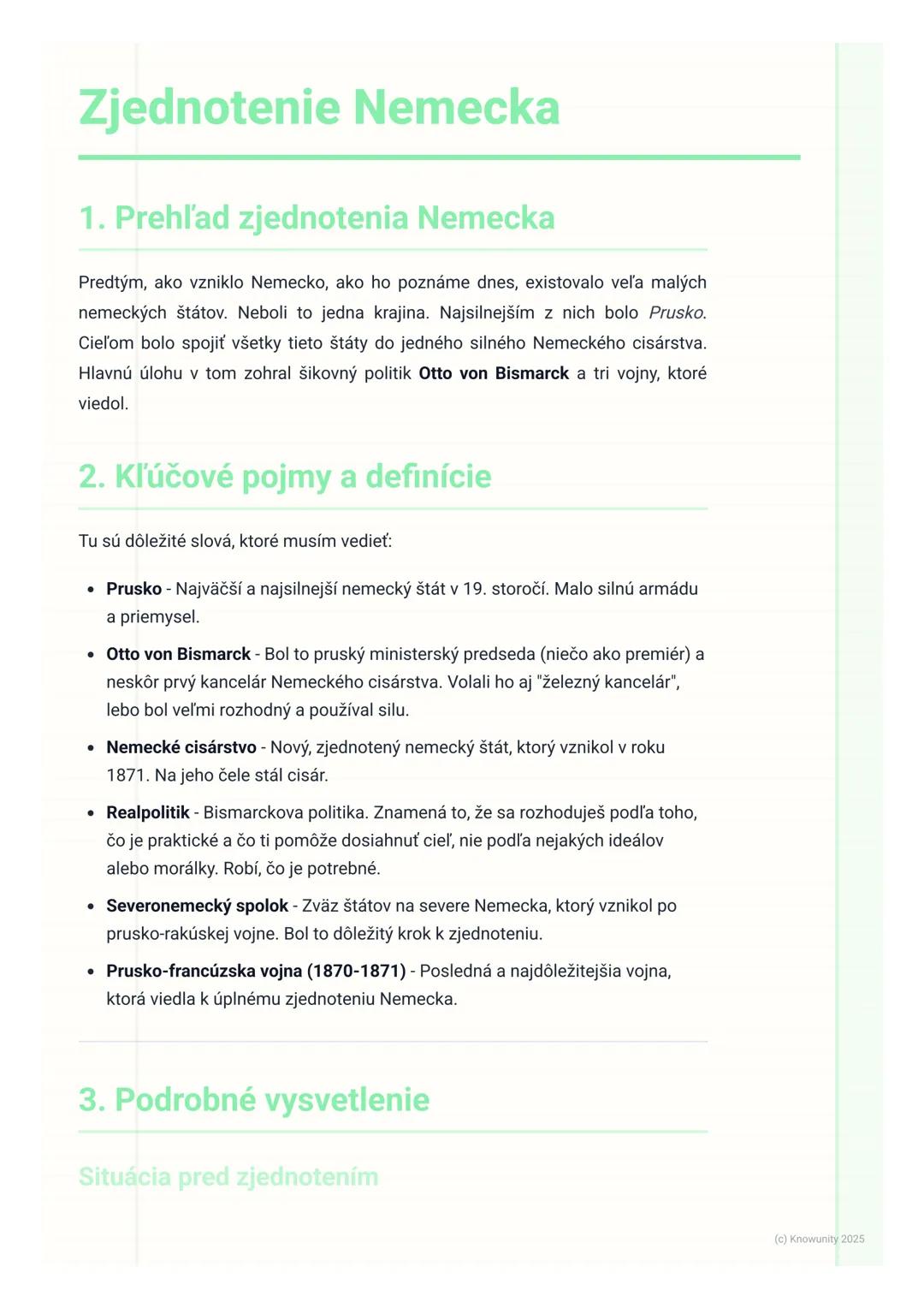 # Zjednotenie Nemecka
1. Prehľad zjednotenia Nemecka
Predtým, ako vzniklo Nemecko, ako ho poznáme dnes, existovalo veľa malých
nemeckých š