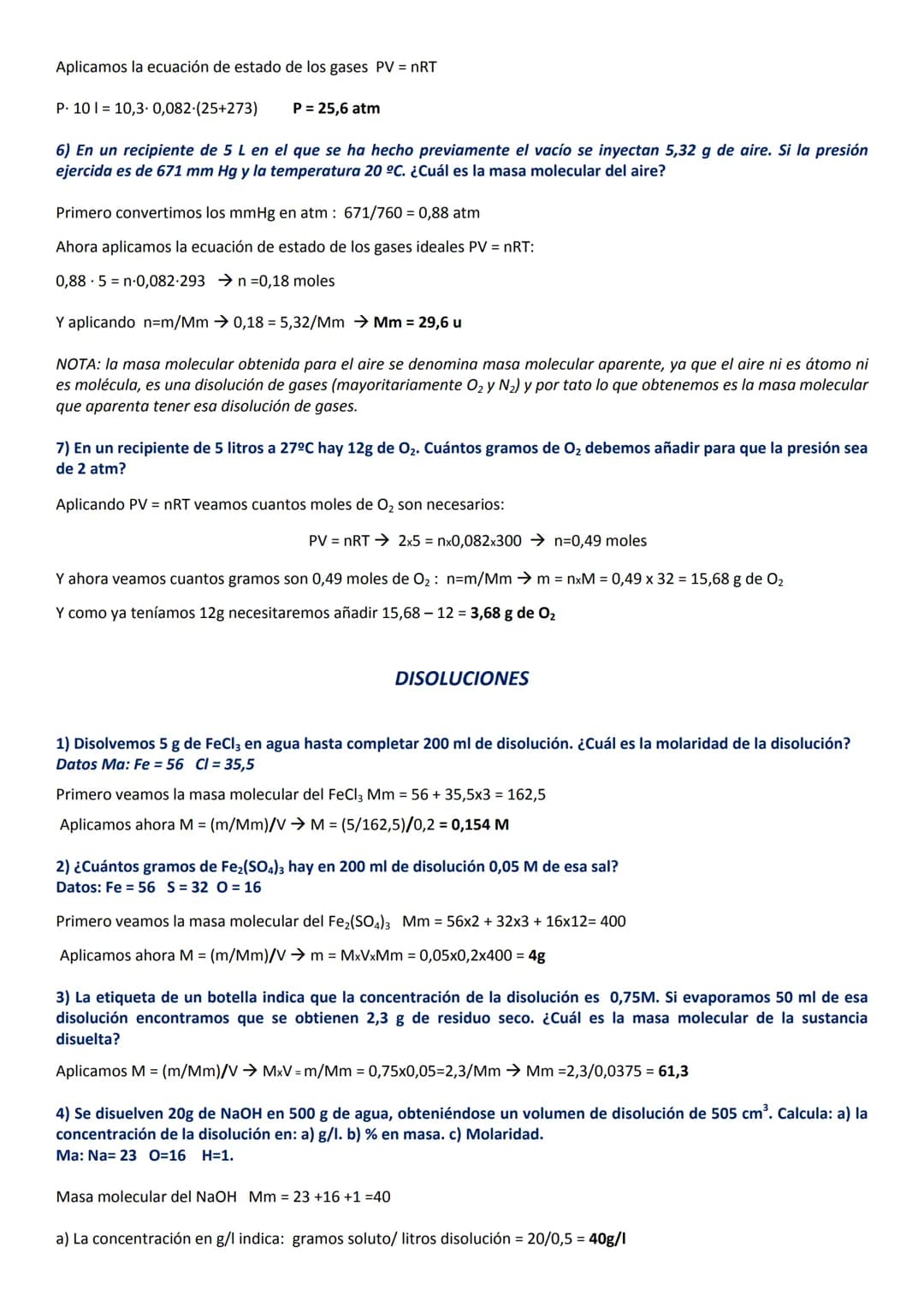 # EJERCICIOS SENCILLOS DE GASES Y DISOLUCIONES
## GASES
1) Un gas ocupa un volumen de 2 I en condiciones normales. ¿Qué volumen ocupará es