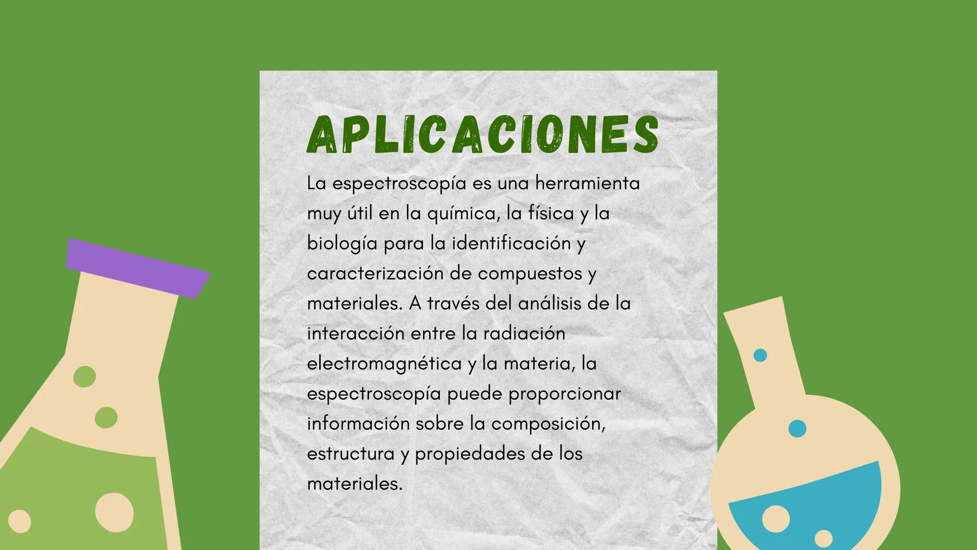 (...
LA
ESPECTROSCÓPICA
María Sánchez
дев
IL FUNDAMENTOS
La espectroscopía es la rama de la física que se encarga del estudio de la interacc