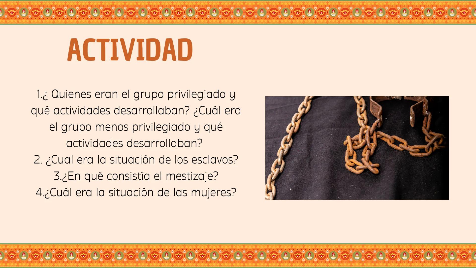 PERIODO COLONIAL
EN CHILE Y AMÉRICA
LUMEVIDERU
CRISTIANOCOME
DERO DE
IISDESTER
Ω LA COLONIA
Analizar el proceso de formación de la
sociedad