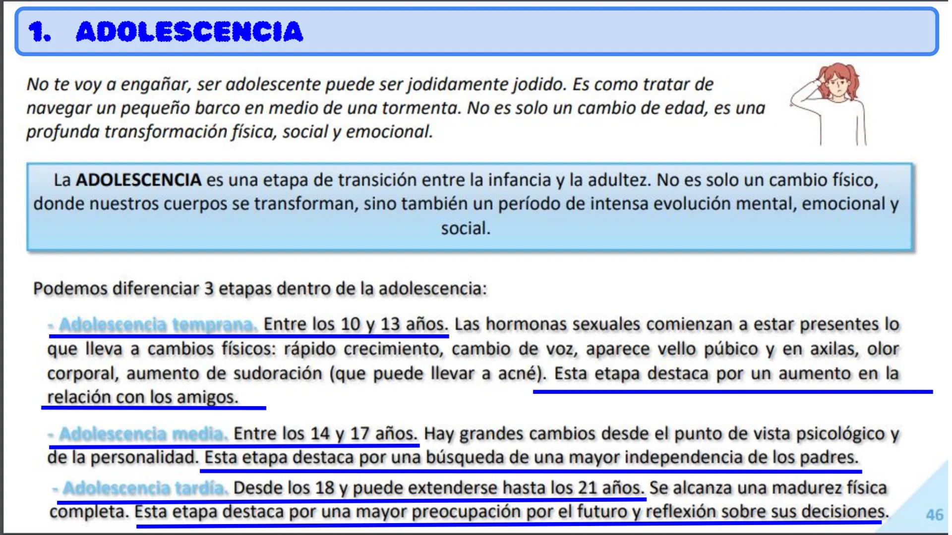 SA 2. LA ADOLESCENCIA
4º ESO FOPP 1. ADOLESCENCIA
No te voy a engañar, ser adolescente puede ser jodidamente jodido. Es como tratar de
naveg