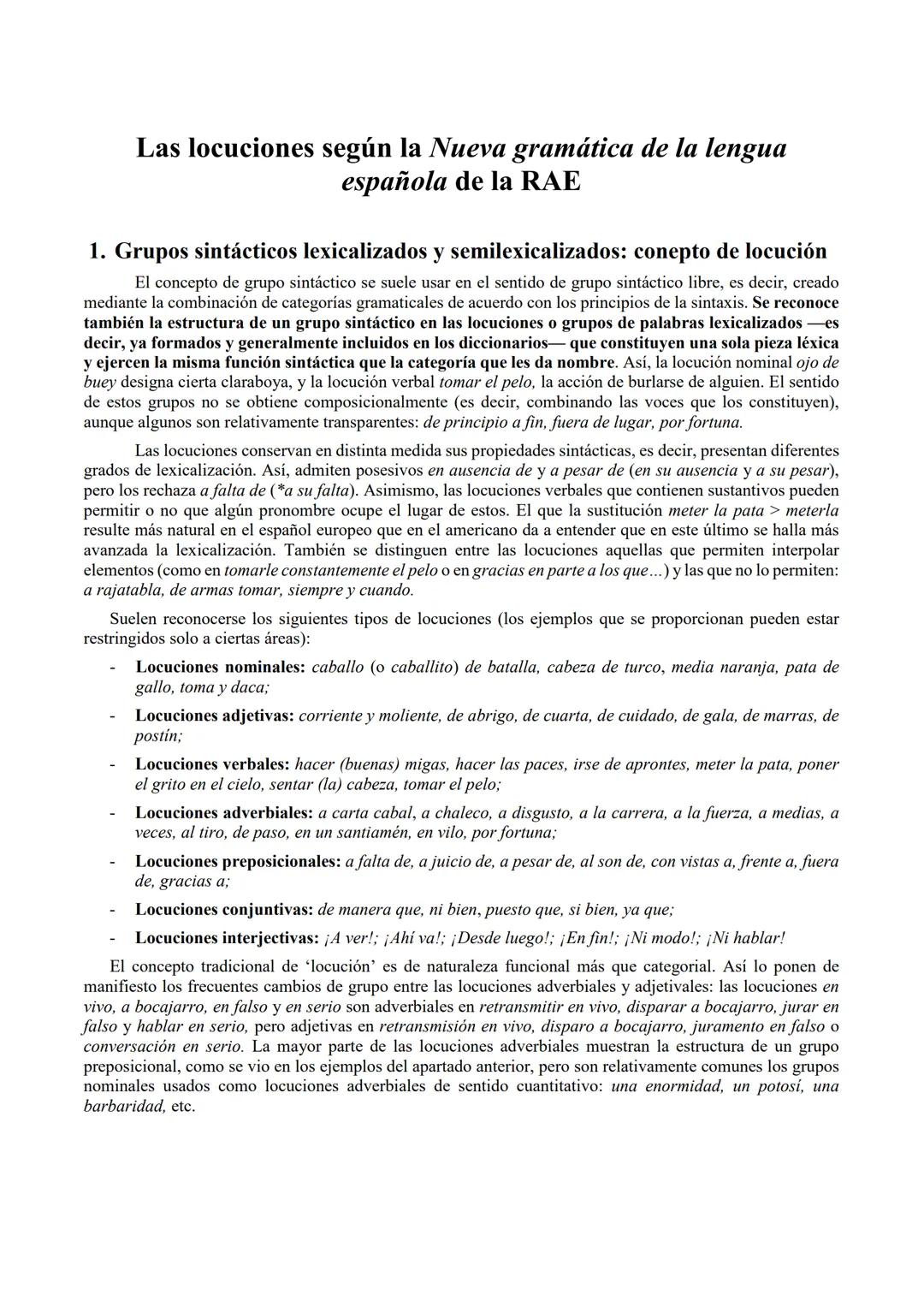 Las locuciones según la Nueva gramática de la lengua
española de la RAE
1. Grupos sintácticos lexicalizados y semilexicalizados: conepto de