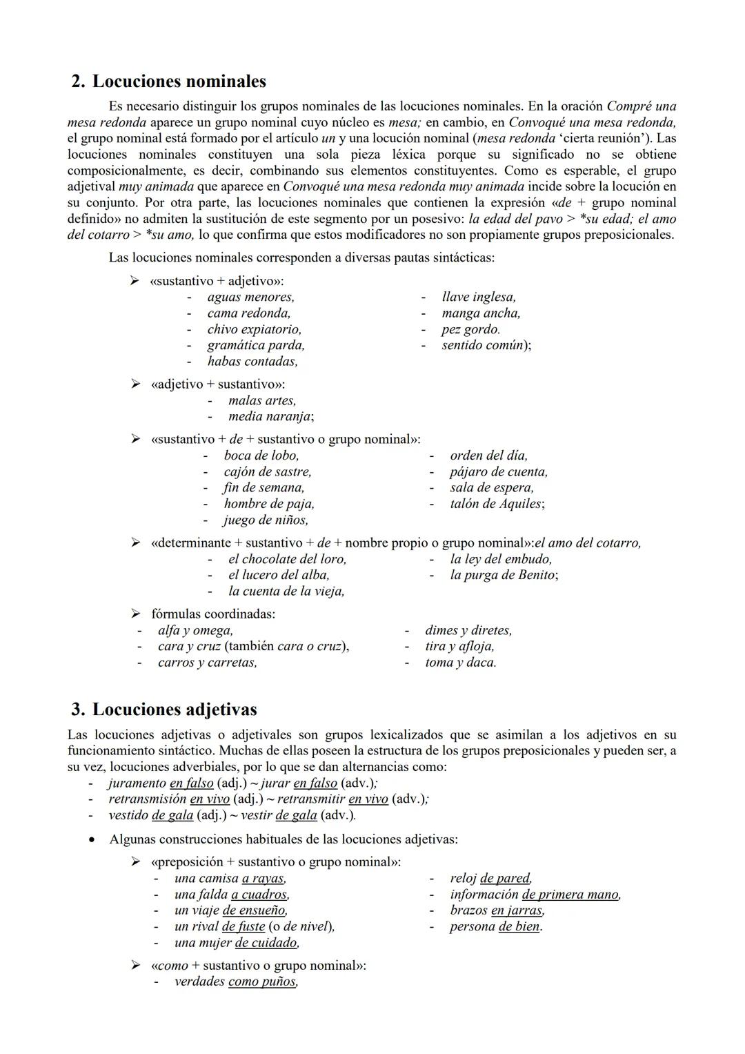 Las locuciones según la Nueva gramática de la lengua
española de la RAE
1. Grupos sintácticos lexicalizados y semilexicalizados: conepto de